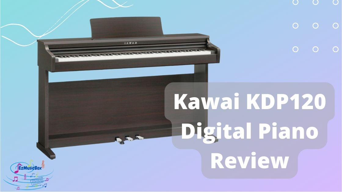 Kawai kdp120 reviews