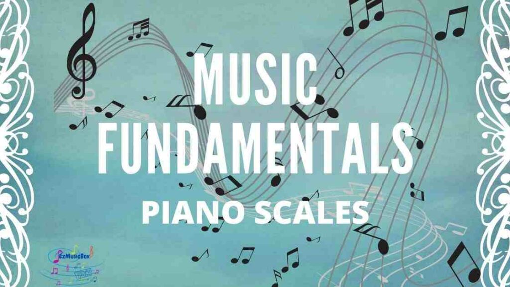 learning to play the piano: piano scales