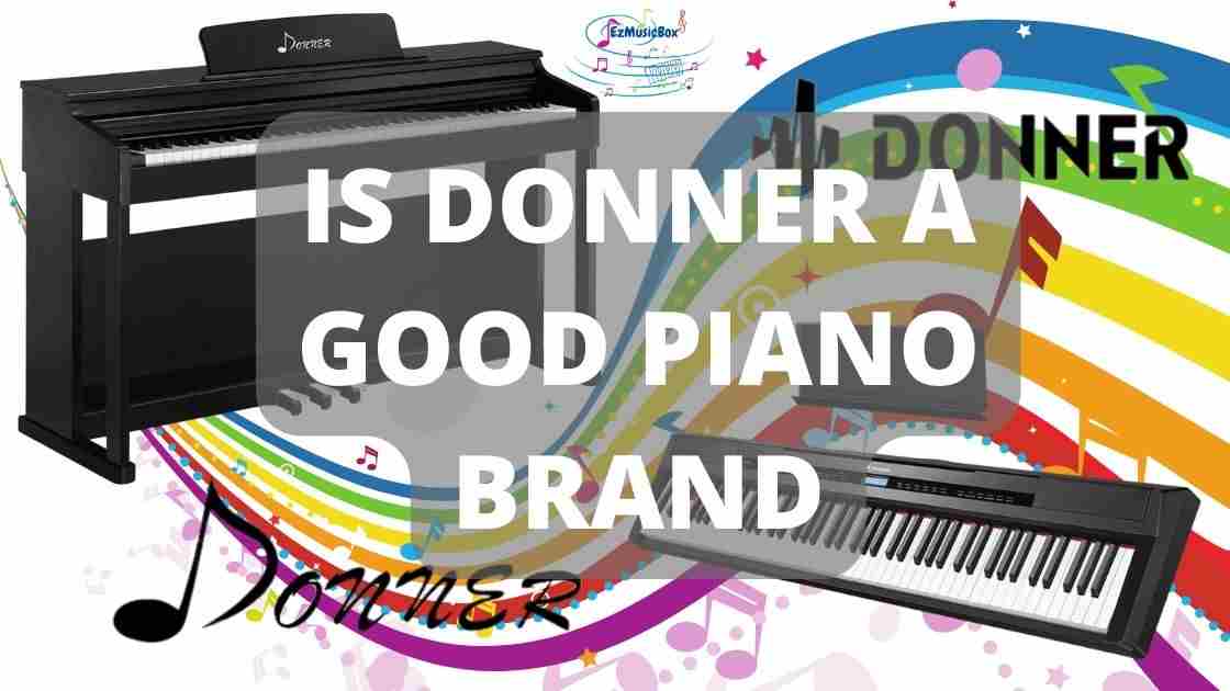 is donner a good piano brand
