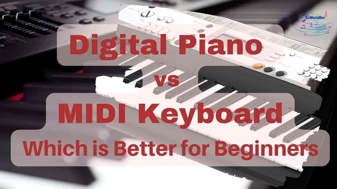 digital piano vs midi keyboard