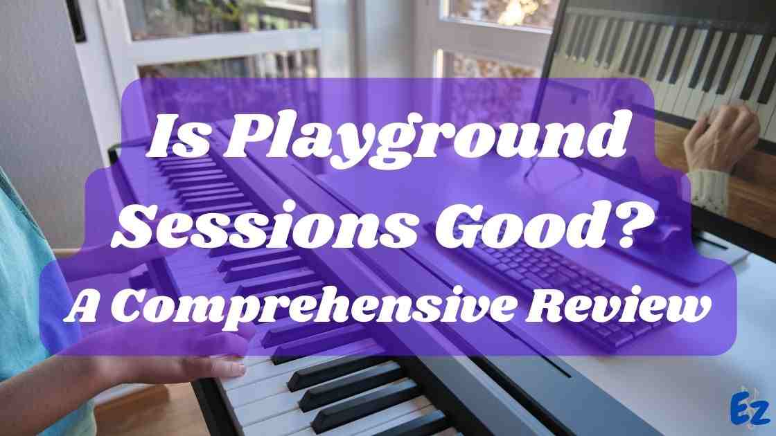 is Playground Sessions good